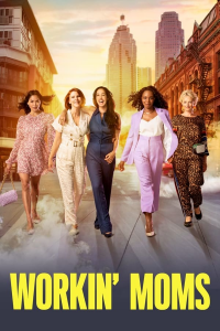 voir Workin' Moms saison 7 épisode 1