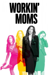 voir Workin' Moms saison 2 épisode 7