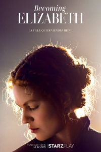 voir Becoming Elizabeth Saison 1 en streaming 