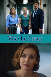 voir Vise le coeur Saison 2 en streaming 