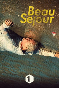 voir Beau Séjour Saison 2 en streaming 