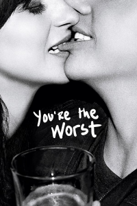 voir You're The Worst Saison 1 en streaming 