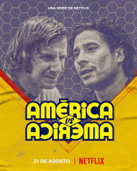 voir América : Un club face à lui-même saison 1 épisode 1