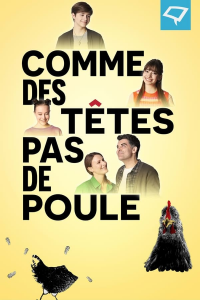 voir Comme des têtes pas de poule (2022) saison 1 épisode 3