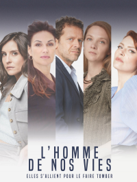 voir L’Homme de nos vies Saison 1 en streaming 