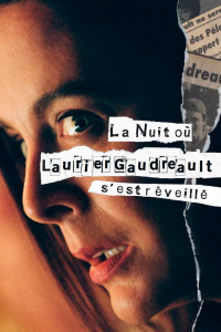 voir La Nuit où Laurier Gaudreault s'est réveillé saison 1 épisode 3