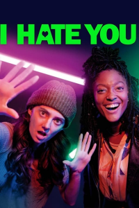 voir I Hate You (2022) Saison 1 en streaming 