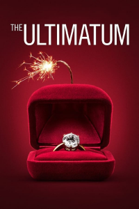 voir Ultimatum : On se marie ou c'est fini saison 1 épisode 7