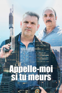 voir Appelle-moi si tu meurs Saison 1 en streaming 