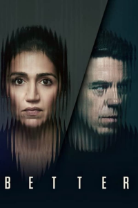 voir Better (2023) saison 1 épisode 3