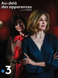 voir Beyond Appearances (Au-delà des apparences) Saison 1 en streaming 