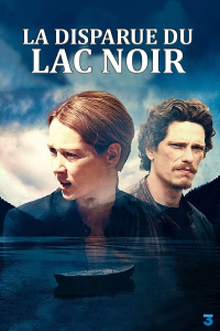 voir La disparue du lac noir saison 1 épisode 7