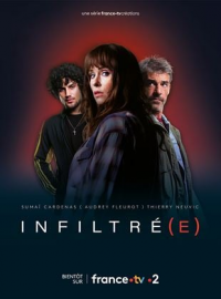 voir serie Infiltré(e) en streaming