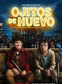 voir Ojitos de huevo Saison 1 en streaming 