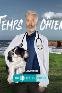 voir Temps de chien Saison 2 en streaming 