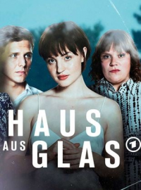 voir Haus aus Glas saison 1 épisode 6