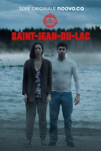 voir Saint-Jean-du-Lac Saison 1 en streaming 