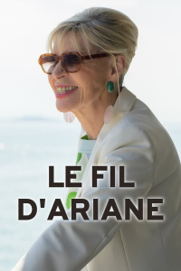 voir Le fil d ariane saison 1 épisode 2