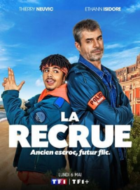 voir La Recrue saison 1 épisode 3