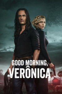 voir serie Good Morning, Verônica (Bom Dia, Verônica) saison 3