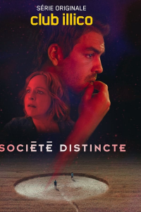 voir serie Société Distincte en streaming