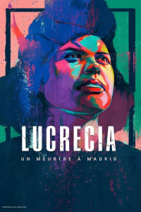 voir serie Lucrecia : Un meurtre à Madrid (Lucrecia: Un crimen de odio) en streaming