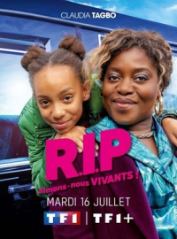 voir serie R.I.P aimons-nous vivants ! en streaming