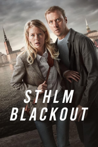 voir STHLM Blackout saison 1 épisode 1