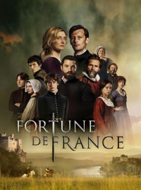 voir Fortune de France Saison 1 en streaming 