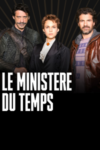 voir Le Ministère du Temps saison 3 épisode 2