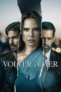 voir serie Volver a caer en streaming