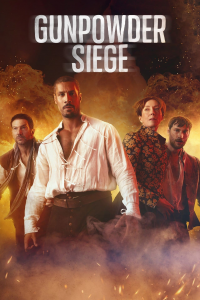 voir Gunpowder Siege saison 1 épisode 3