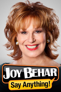 voir serie Joy Behar: Say Anything! en streaming